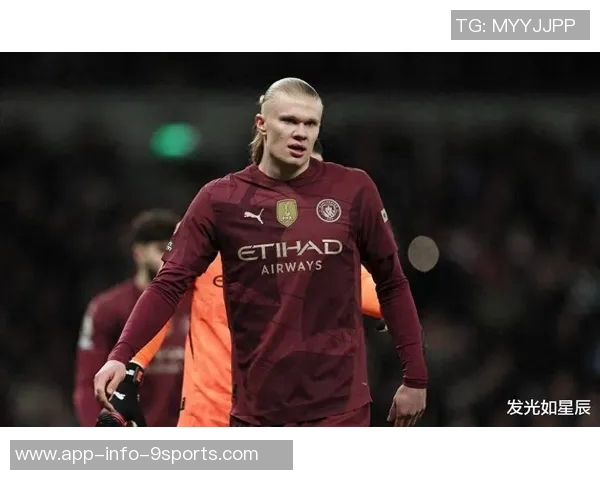 哈兰德本赛季12场狂轰21球3助攻唯独对热刺未能破门